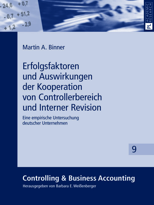 Title details for Erfolgsfaktoren und Auswirkungen der Kooperation von Controllerbereich und Interner Revision by Barbara E. Weißenberger - Available